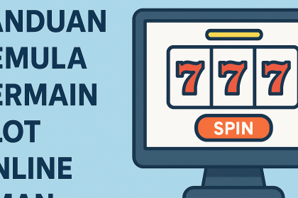Panduan Pemula Slot Online